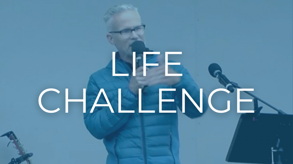 Life Challenge